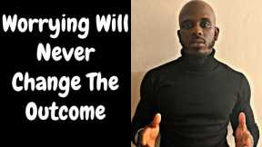HOW TO STOP WORRYING | Quit Stressing & Overthinking, Live Your Life Worry Free & Be More Productive