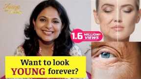 Best Anti-ageing Tips To Maintain A Youthful Skin - #Zindagi_With _icha