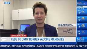 Dr. Kalina weighs in on COVID-19 vaccine changes at Canada-U.S. border
