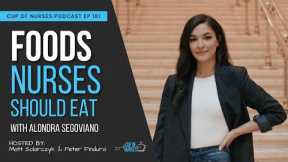 EP 181: 7 Foods that Help Nurses Gain Energy During a 12-hour Shift