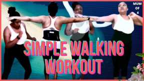 SIMPLE WALKING WORKOUT FOR WEIGHT LOSS | MUM OF 4 HAVING FUN WHILE LOSING WEIGHT