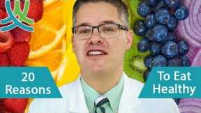 20 Reasons To Eat Healthy - Importance of Healthy Eating