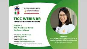 [Thai Herbs' Webinar Series] Ep. 1 “Thai Traditional Herbal Medicine Industry” - Mae Fah Luang Univ.