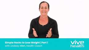 Hack #1 to Lose Wight | Tips from Health Coach Lindsay Allen