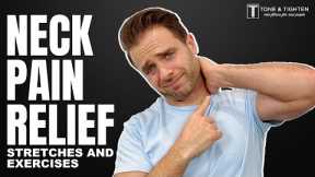 Neck Pain Relief Stretches and Exercises - WORKS FAST