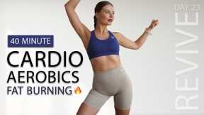 40 MIN AEROBICS FOR WEIGHT LOSS | Standing Cardio HIIT Workout | No Repeat