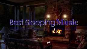 Sleep by a Fireplace, Relaxing Music, Reduce Stress, Anxiety & Depression , Best Sleeping Music
