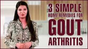 How To Get Rid Of GOUT PAIN (INFLAMMATORY ARTHRITIS) With Home Remedies