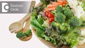 What is diet plan if having weak digestive system? - Ms. Sushma Jaiswal