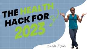 Health Hack for 2023