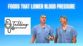Eating These Two Foods Will Lower Your Blood Pressure