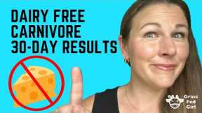 Carnivore Diet Dairy Free 30 Day Weight Loss Update (2023)