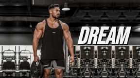 DREAM BIG - GYM MOTIVATION 🏆