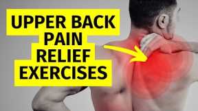 Upper Back Pain Relief Exercises