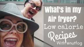 What's in my air fryer?  Losing weight.  Weight loss journey 2019
