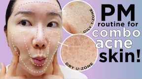 PM Skincare Routine for clearing acne! Oily T-zone & Dry U-Zone Acne Sensitive Skin!