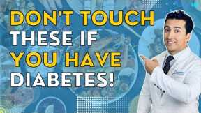 If You Quit Eating These 90 Percent Of Diabetes Would Be Solved!