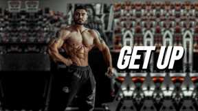 GET UP - GYM MOTIVATION 😡