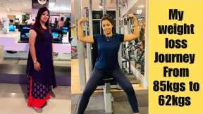 My Fitness journey | Transformation from 85Kgs to 62Kgs | Weight Loss transformation