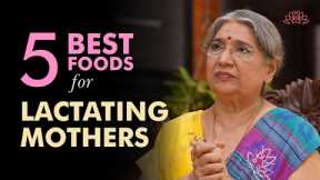 5 Best Foods to Increase Breast Milk Supply to Moms | Food for Lactating Mothers | Women's Health