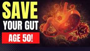 7 BEST Foods For GUT Health Over Age 50! (EAT These!)