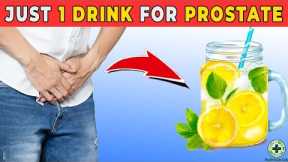 Morning Beverage For Reducing Enlarged Prostate & Preventing Kidney Stones!
