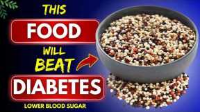 Top 8 Super Foods for Diabetics to Eat! ( Lower Blood Sugar )
