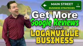 How to Get More Google Reviews for Your Business in Loganville GA