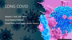 Long COVID-19: Prevention and Treatment 7.26.22