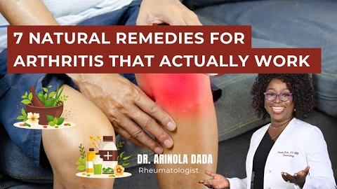 7 Natural Remedies for Arthritis That Actually Work | Doctor-Backed Joint Pain Relief