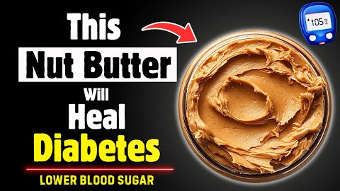 5 Nut Butters That Can Help Manage Low Blood Sugar Levels Naturally