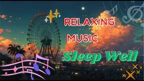 Relaxing Music Reduce stress and Sleep Well