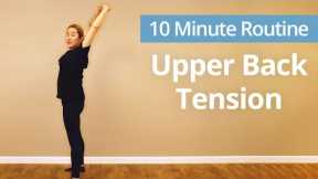 UPPER BACK Exercises for Neck and Shoulder Tension | 10 Minute Daily Routines