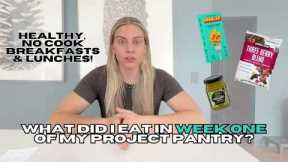 One Week of Healthy Breakfast & Lunch Without Cooking!
