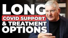 New Study: LONG COVID Treatment, Diagnosis, and Recovery