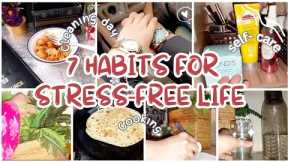 7 Habits for a Stress-Free Life (That ACTUALLY Work!)