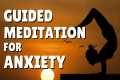 Guided Meditation for Anxiety and