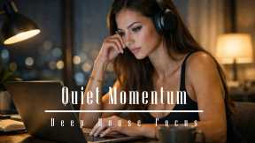 Quiet Momentum - deep house focus - commaik music