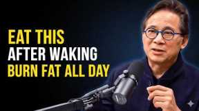 Eat This After Waking to Trigger All Day Fat Burning