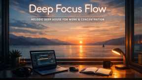 Deep Focus Flow – Melodic Deep House for Work & Concentration – commaik music