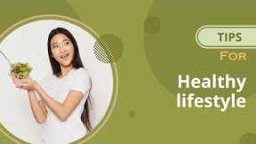 Healthy Lifestyle Tips - 2023|healthy living spirit soul